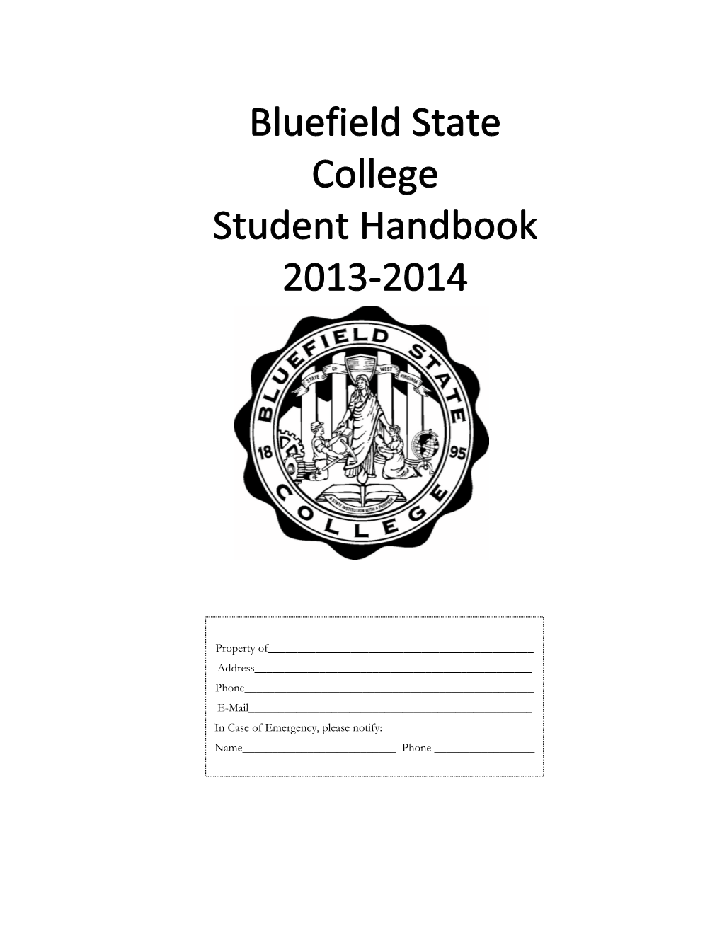 Student Handbook Will Be a Helpful and Meaningful Source of Information As You Proceed Through the 2012-2013 Academic Year