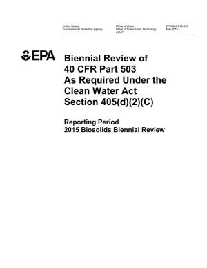 Biennial Review of 40 CFR Part 503 As Required Under the Clean Water Act Section 405(D)(2)(C)
