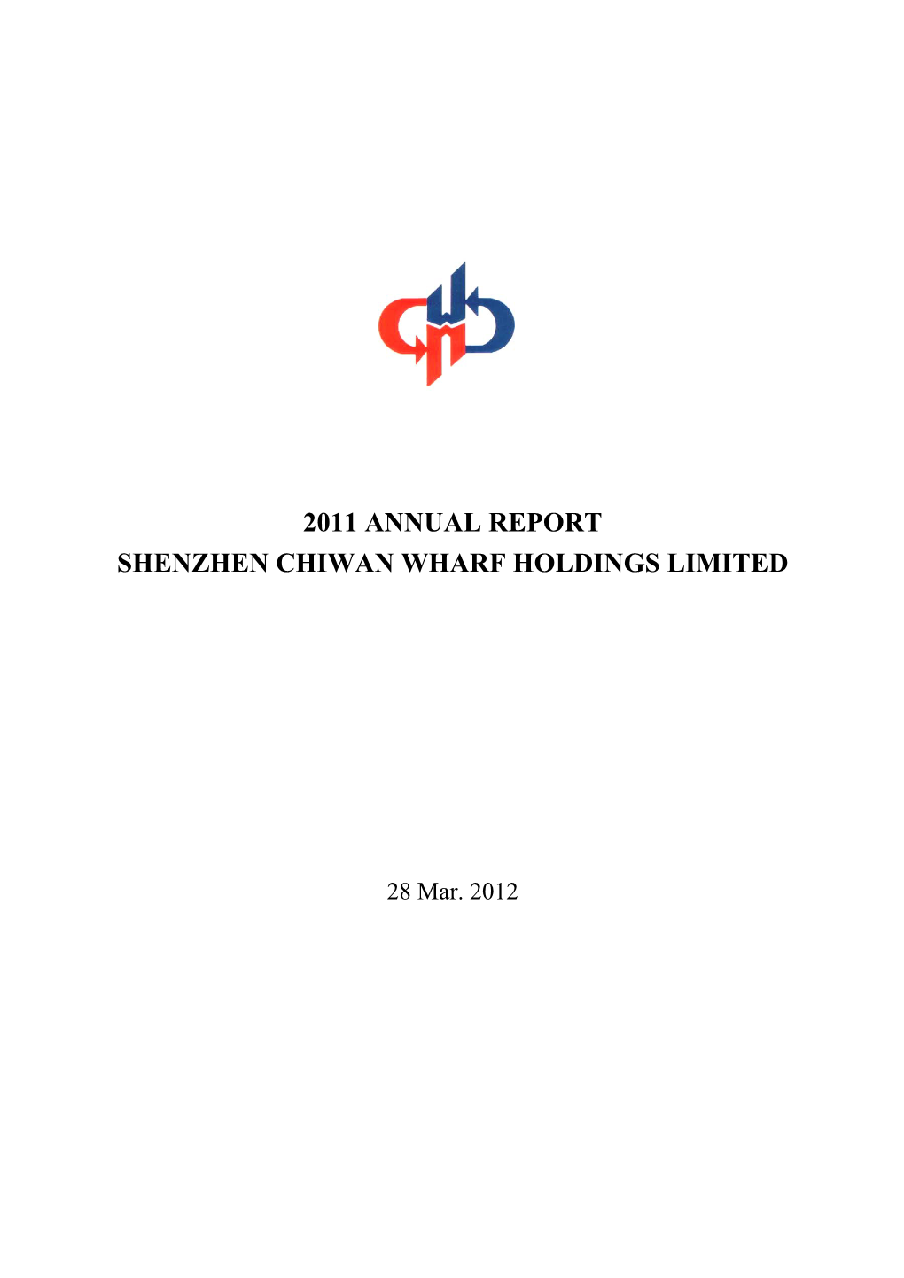 2011 Annual Report Shenzhen Chiwan Wharf Holdings Limited