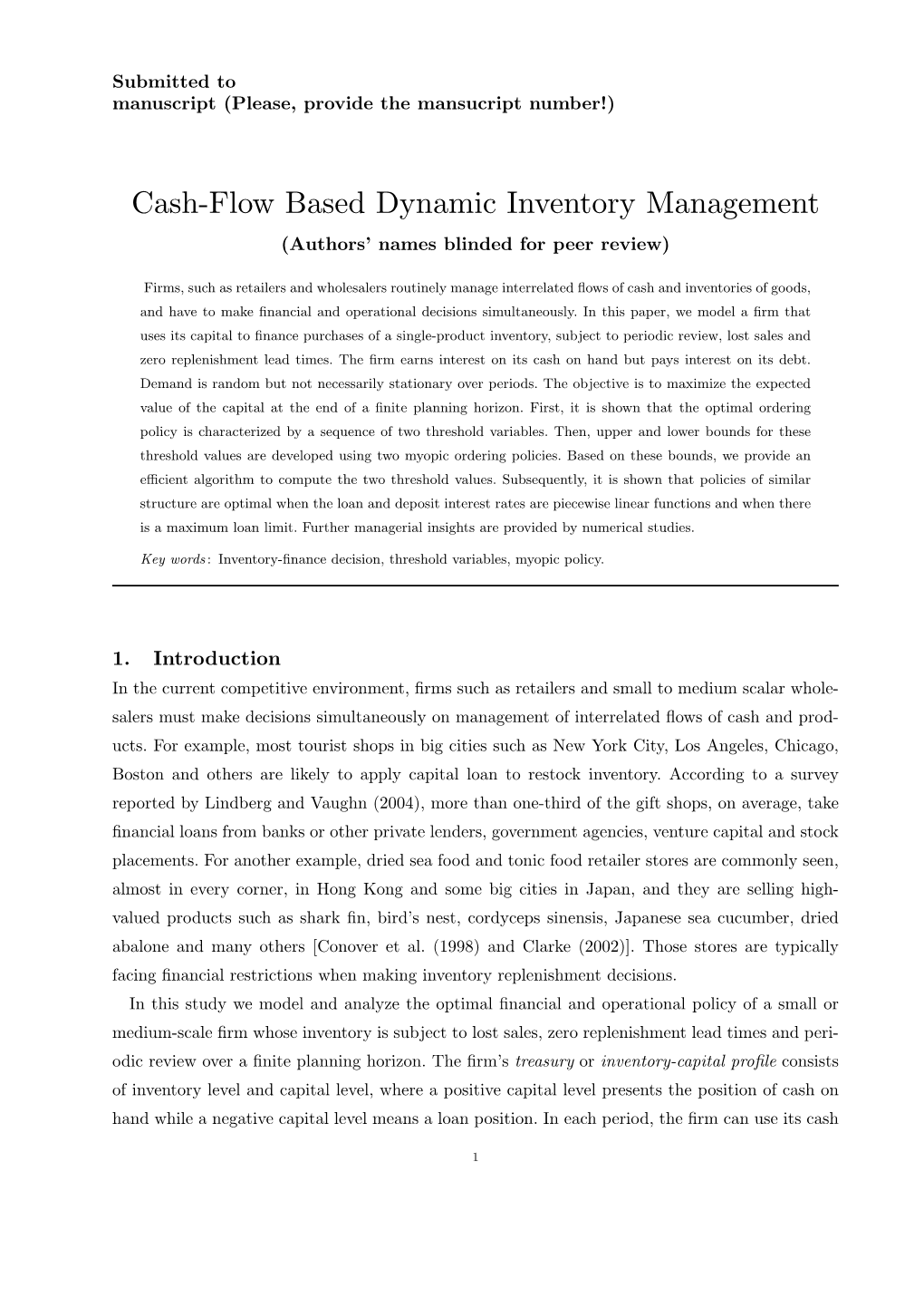 Cash-Flow Based Dynamic Inventory Management (Authors’ Names Blinded for Peer Review)