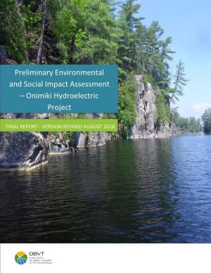 Preliminary Environmental and Social Impact Assessment – Onimiki Hydroelectric Project