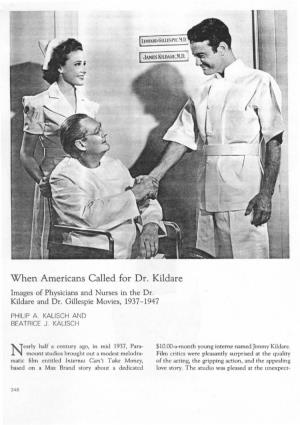When Americans Called for Dr. Kildare Images of Physicians and Nurses in the Dr