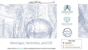 Meninges, Ventricles, and CSF Important Doctors Notes Notes/Extra Explanation Please View Our Editing File Before Studying This Lecture to Check for Any Changes