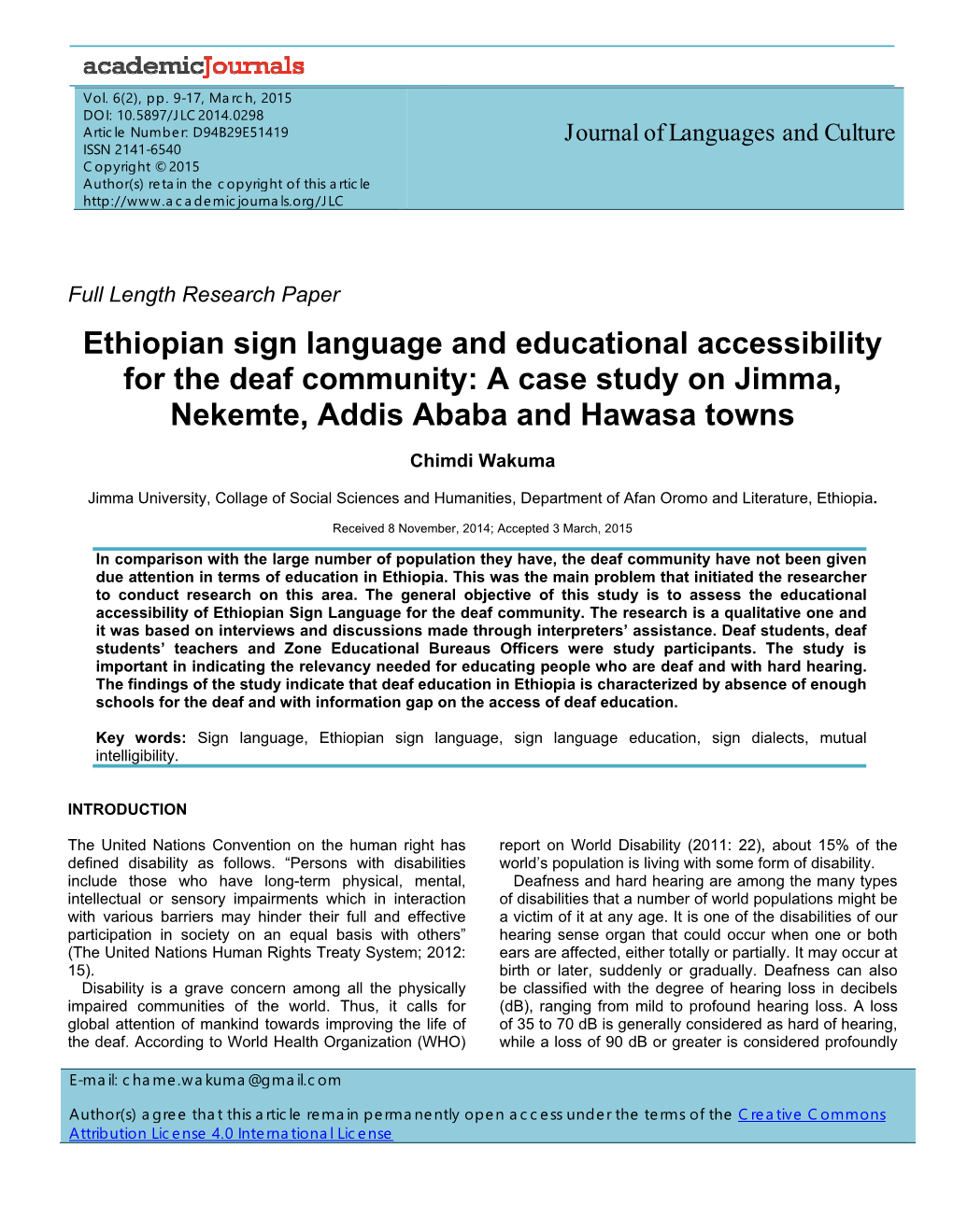 Ethiopian Sign Language and Educational Accessibility for the Deaf Community: a Case Study on Jimma, Nekemte, Addis Ababa and Hawasa Towns