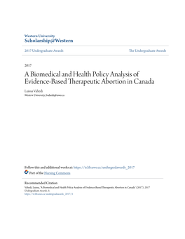 A Biomedical and Health Policy Analysis of Evidence-Based Therapeutic Abortion in Canada Luissa Vahedi Western University, Lvahedi@Uwo.Ca