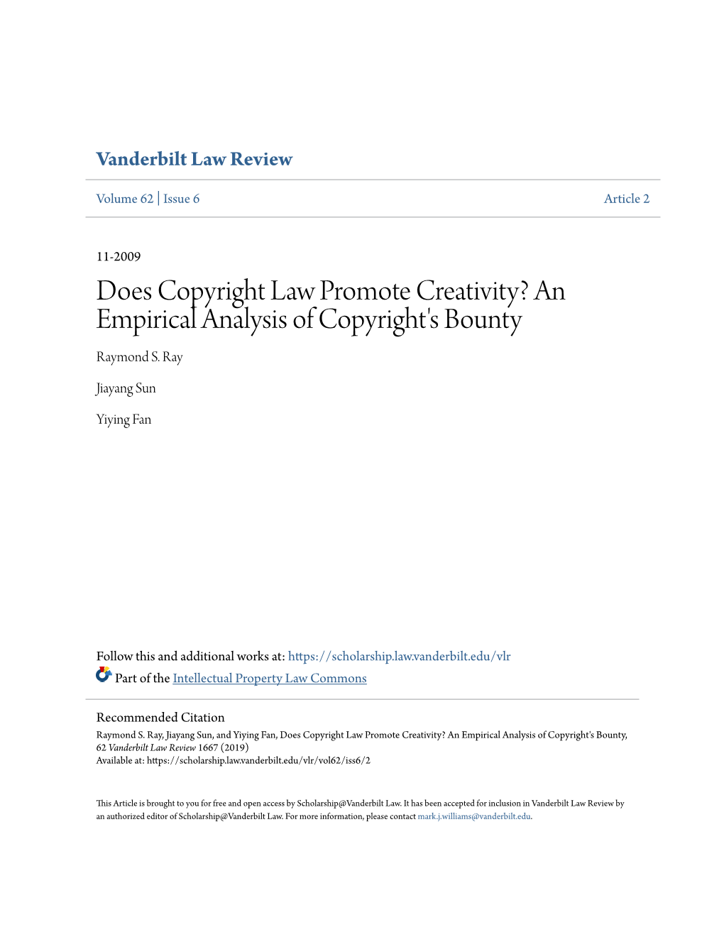 Does Copyright Law Promote Creativity? an Empirical Analysis of Copyright's Bounty Raymond S