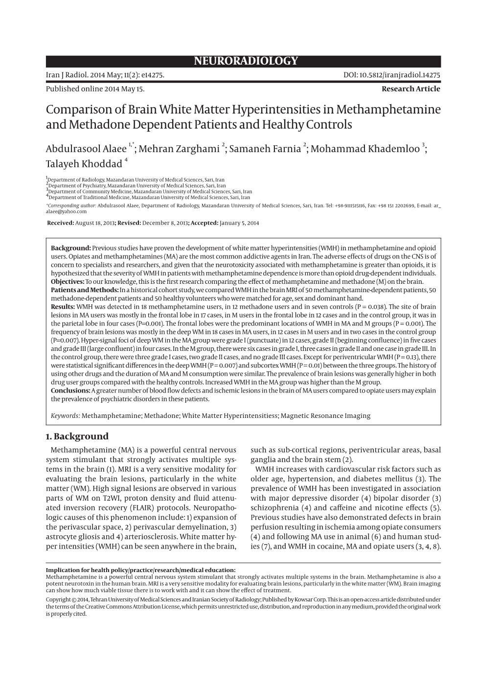 Comparison of Brain White Matter Hyperintensities in Methamphetamine and Methadone Dependent Patients and Healthy Controls