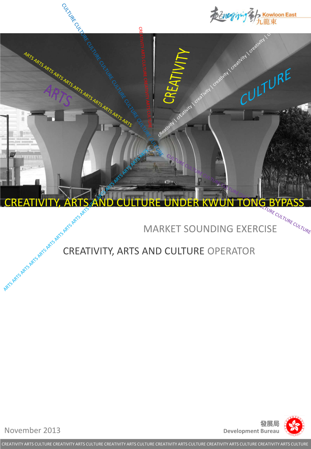 Creativity, Arts and Culture Under Kwun Tong Bypass