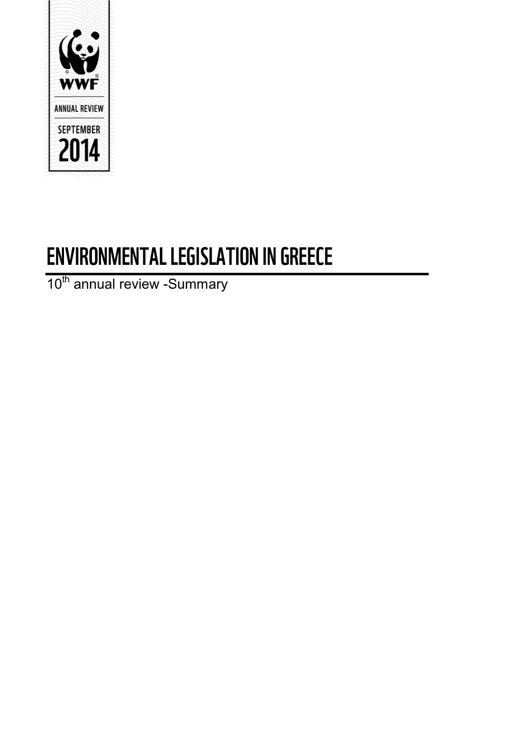 ENVIRONMENTAL LEGISLATION in GREECE 10Th Annual Review -Summary CONTENTS