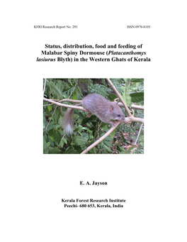 Status, Distribution, Food and Feeding of Malabar Spiny Dormouse (Platacanthomys Lasiurus Blyth) in the Western Ghats of Kerala