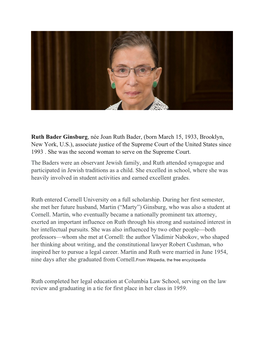Ruth Bader Ginsburg, Née Joan Ruth Bader, (Born March 15, 1933, Brooklyn, New York, U.S.), Associate Justice of the Supreme Court of the United States Since 1993