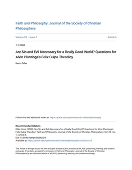 Are Sin and Evil Necessary for a Really Good World? Questions for Alvin Plantinga's Felix Culpa Theodicy