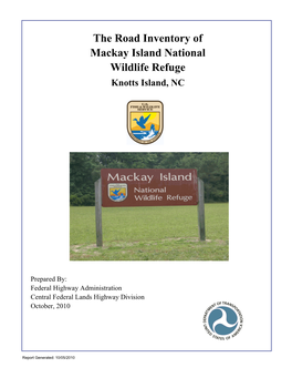 The Road Inventory of Mackay Island National Wildlife Refuge Knotts Island, NC