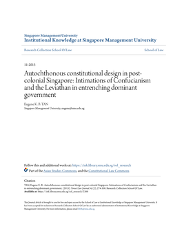 Autochthonous Constitutional Design in Post-Colonial Singapore: Intimations of Confucianism and the Leviathan in Entrenching Dominant Government