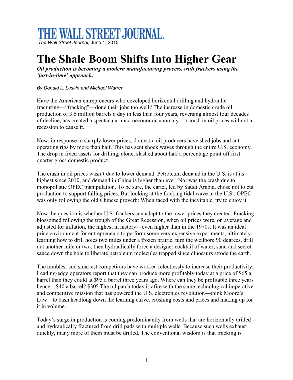 The Shale Boom Shifts Into Higher Gear Oil Production Is Becoming a Modern Manufacturing Process, with Frackers Using the ‘Just-In-Time’ Approach