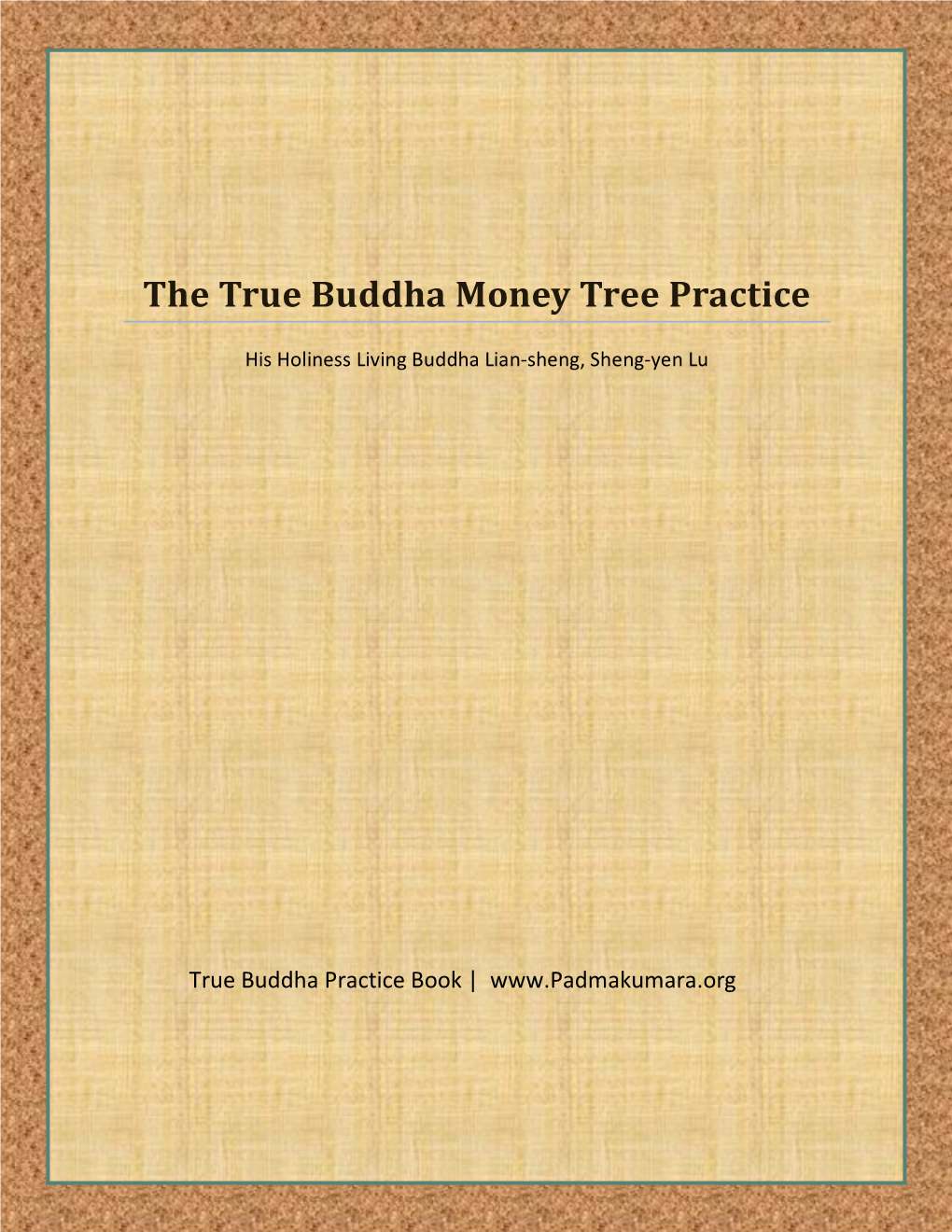 The True Buddha Money Tree Practice