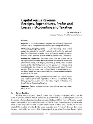 Capital Versus Revenue: Receipts, Expenditures, Profits and Losses in Accounting and Taxation Jit Bahadur K.C