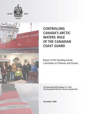 Controlling Canada's Arctic Waters: Role of the Canadian Coast Guard