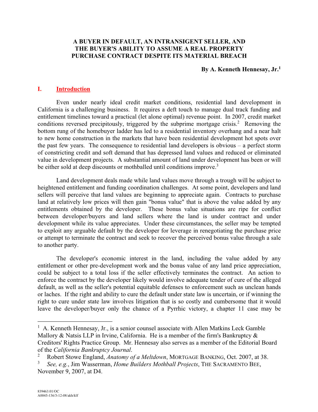 A Buyer in Default, an Intransigent Seller, and the Buyer's Ability to Assume a Real Property Purchase Contract Despite Its Material Breach