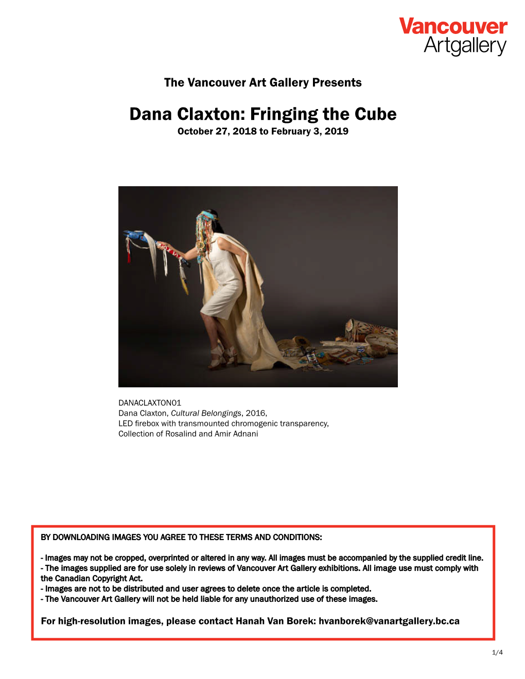 Dana Claxton: Fringing the Cube October 27, 2018 to February 3, 2019