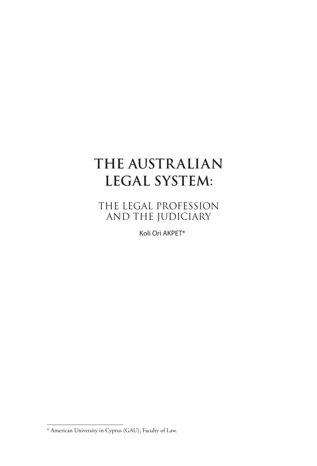 The Australian Legal System: the Legal Profession and the Judiciary / Akpet