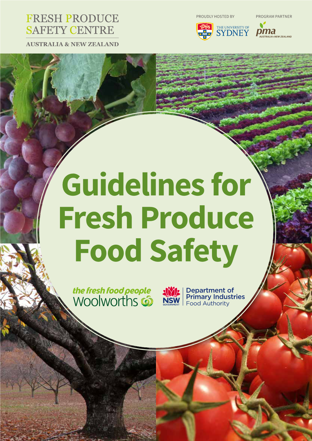 Guidelines for Fresh Produce Food Safety Guidelines Proudly Sponsored By