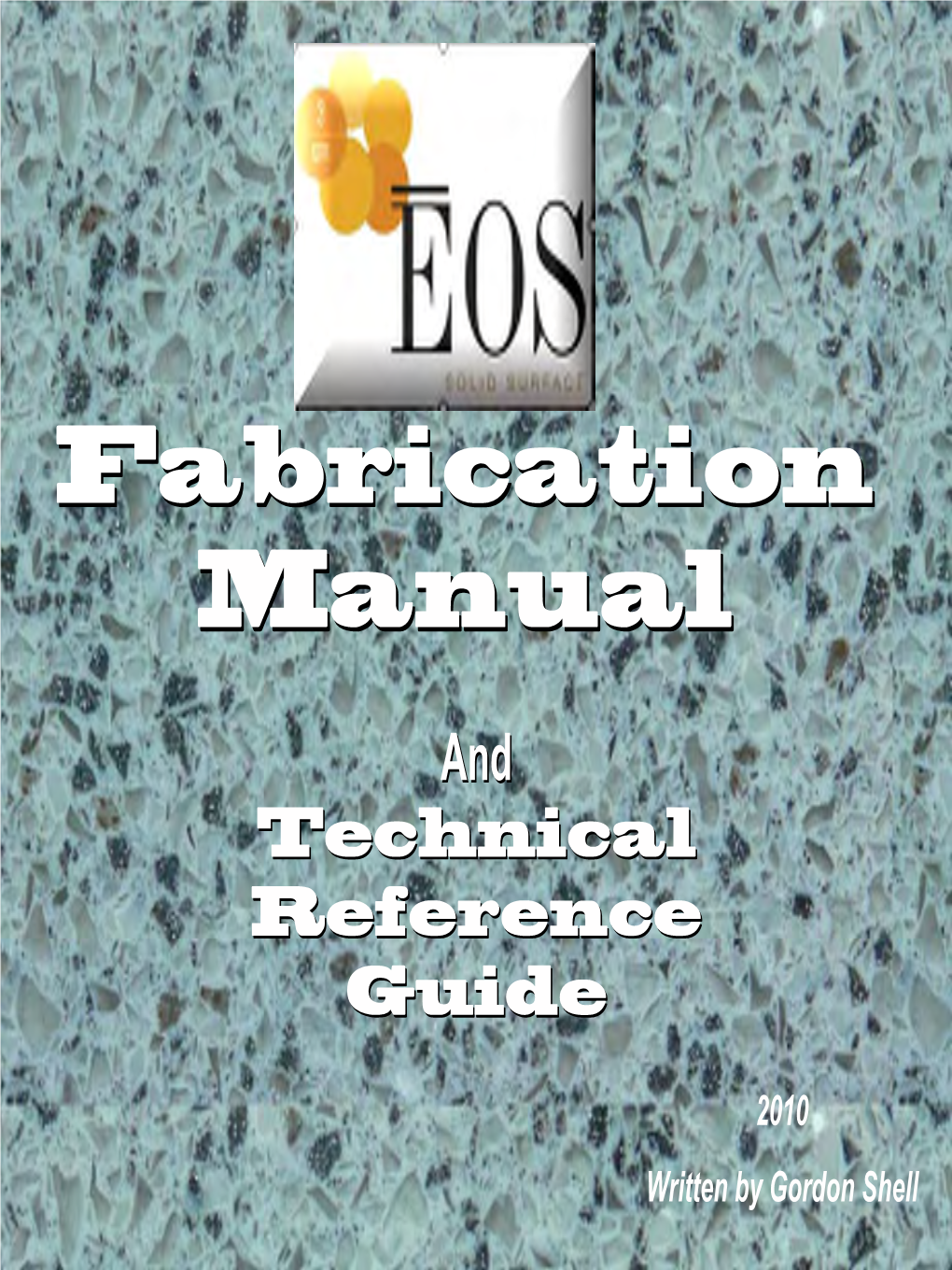 Fabrication Manual Manual