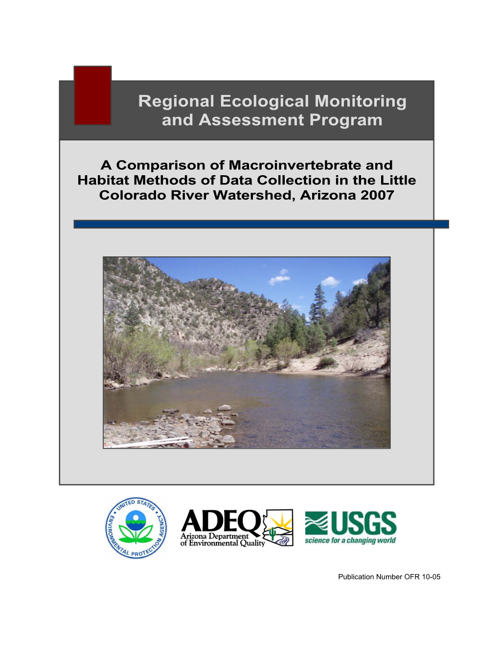 Regional Ecological Monitoring and Assessment Program: A