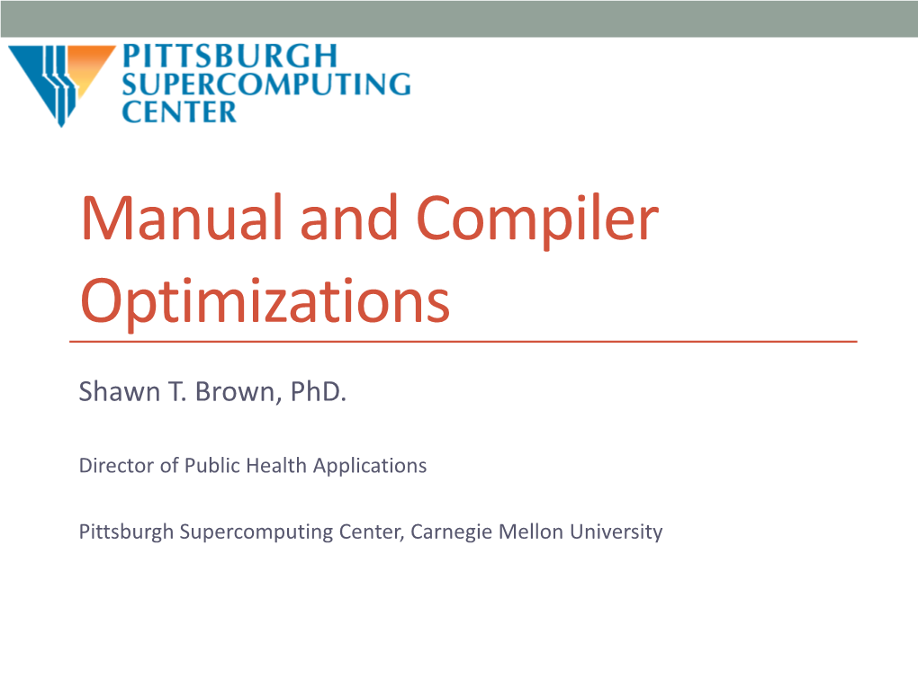 Manual and Compiler Optimizations