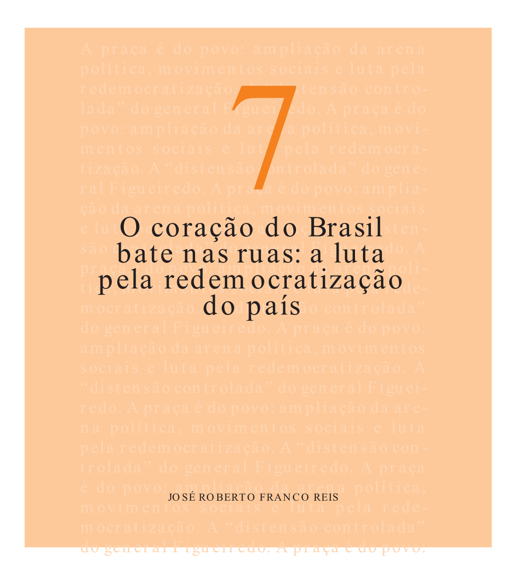 O Coração Do Brasil Bate Nas Ruas: a Luta Pela Redemocratização Do País