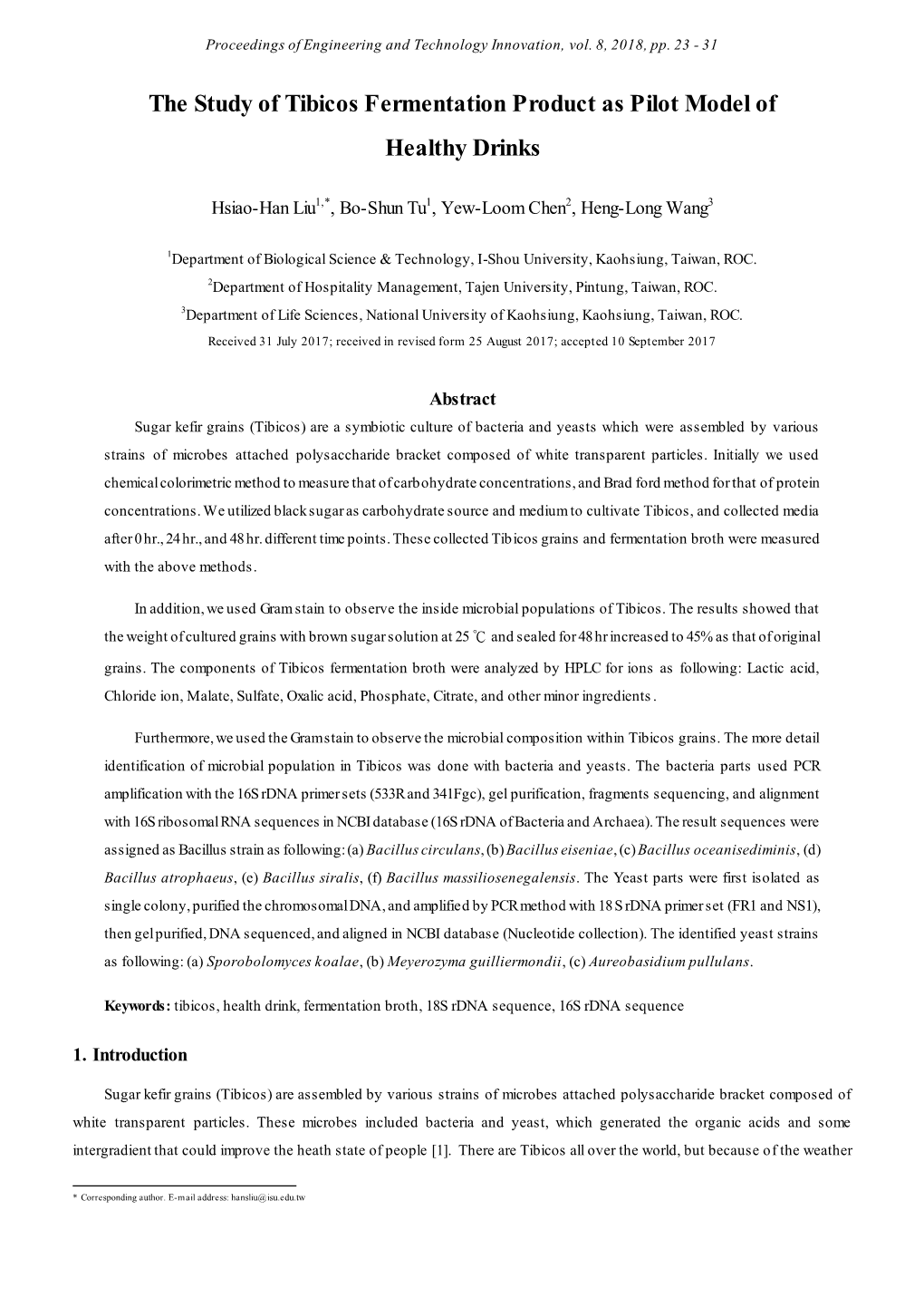 The Study of Tibicos Fermentation Product As Pilot Model of Healthy Drinks