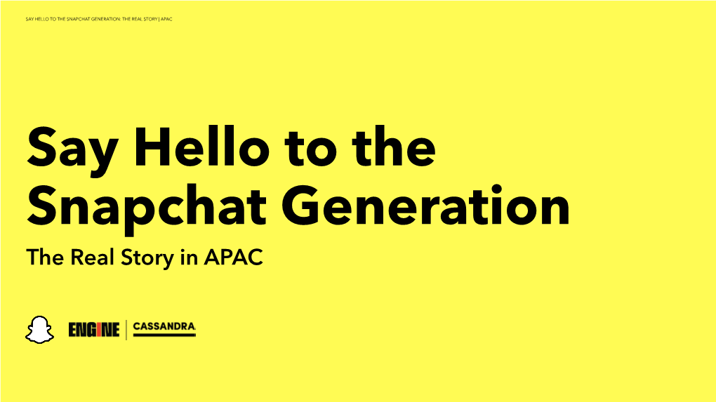 The Snapchat Generation-APAC