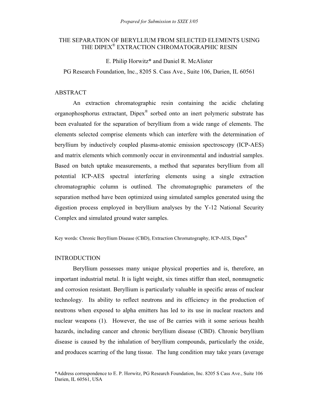 THE SEPARATION of BERYLLIUM from SELECTED ELEMENTS USING the DIPEX® EXTRACTION CHROMATOGRAPHIC RESIN E. Philip Horwitz* And