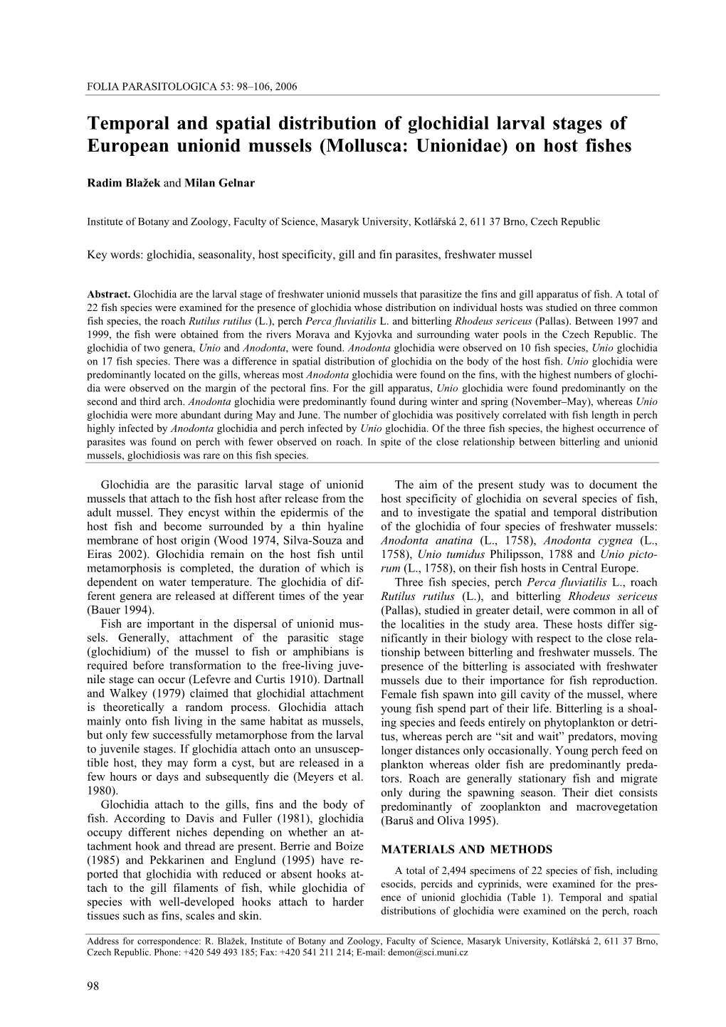 Temporal and Spatial Distribution of Glochidial Larval Stages of European Unionid Mussels (Mollusca: Unionidae) on Host Fishes