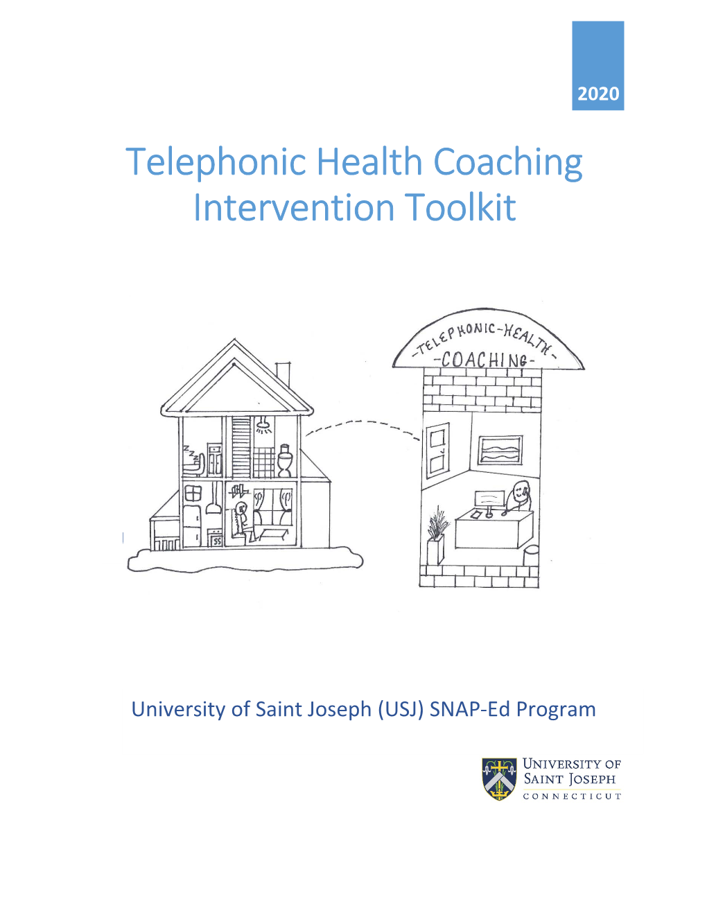 Telephonic Health Coaching Intervention Toolkit