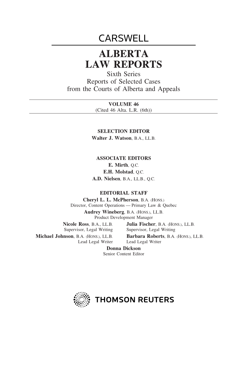 ALBERTA LAW REPORTS Sixth Series Reports of Selected Cases from the Courts of Alberta and Appeals