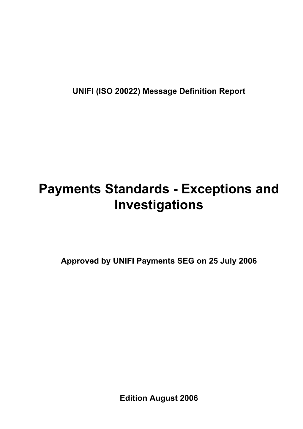 Payments Standards - Exceptions and Investigations