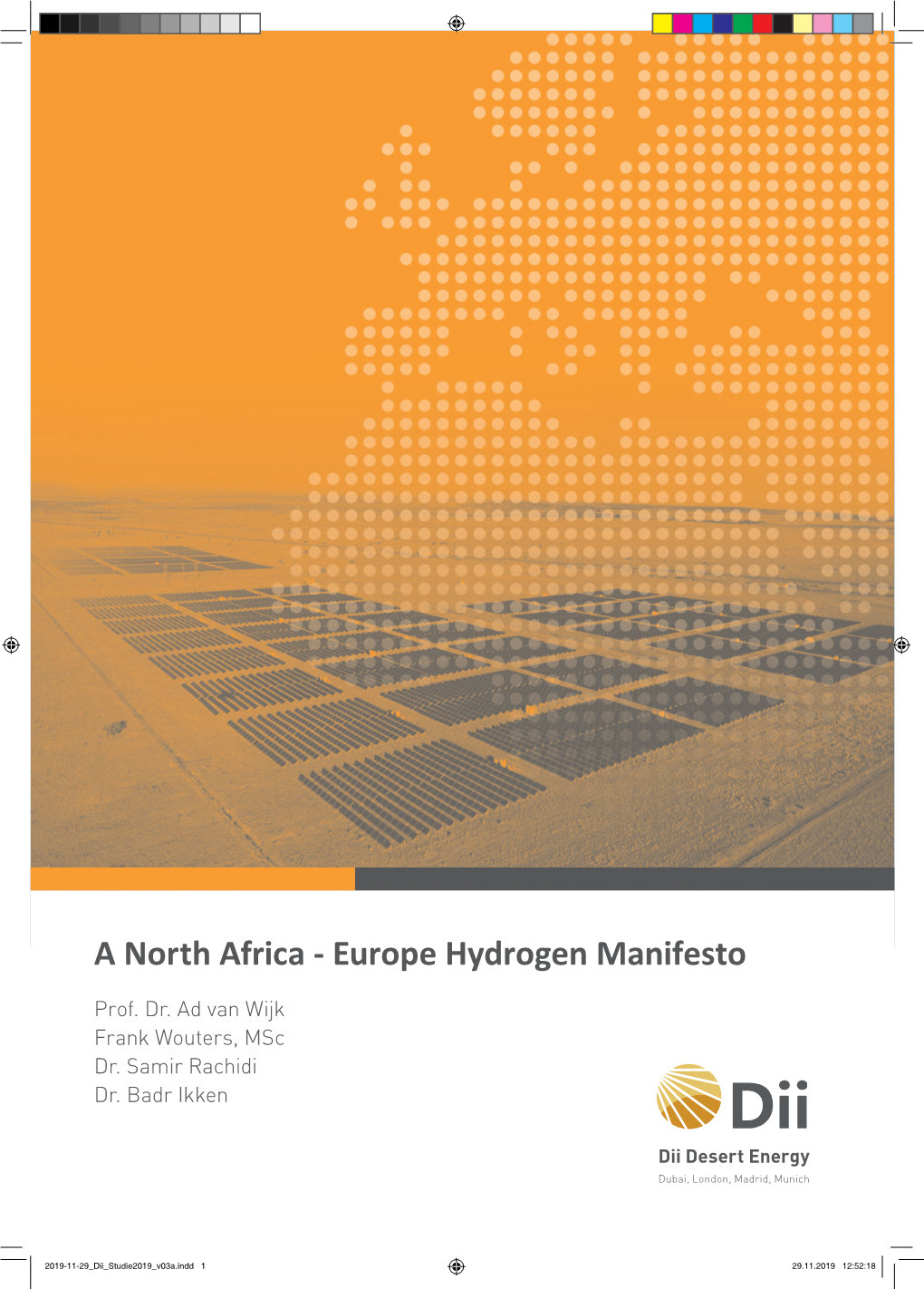 A North Africa - Europe Hydrogen Manifesto