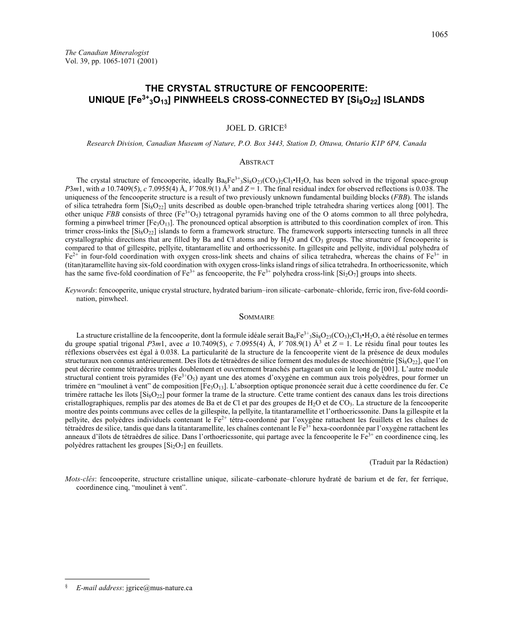 THE CRYSTAL STRUCTURE of FENCOOPERITE: UNIQUE [Fe3+