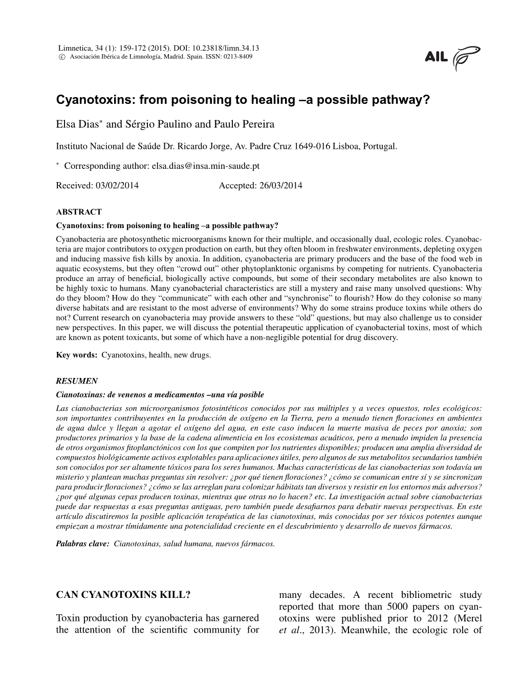 Cyanotoxins: from Poisoning to Healing –A Possible Pathway?