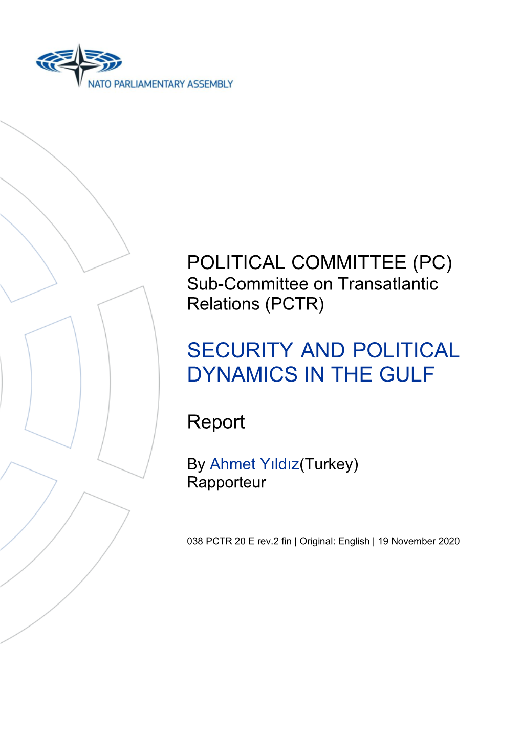 Security and Political Dynamics in the Gulf