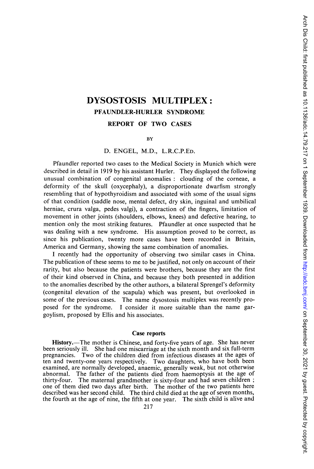 Dysostosis Multiplex: Pfaundler-Hurler Syndrome Report of Two Cases