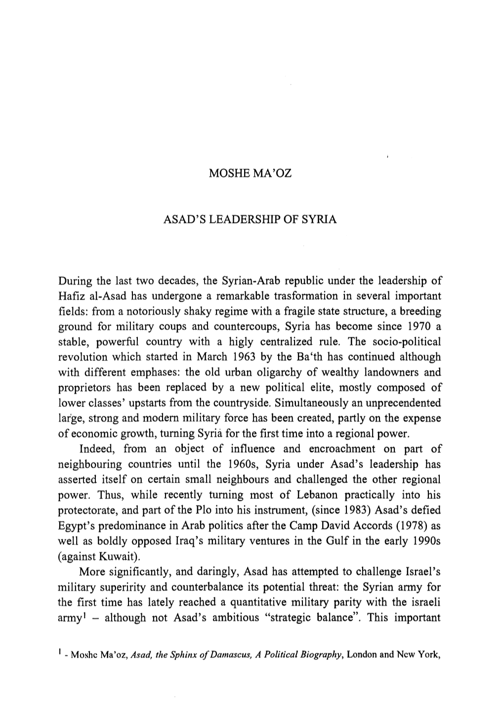 MOSHEMA'oz ASAD's LEADERSHIP of SYRIA During the Last Two Decades, the Syrian-Arab Republic Under the Leadership of Hafiz Al-Asa