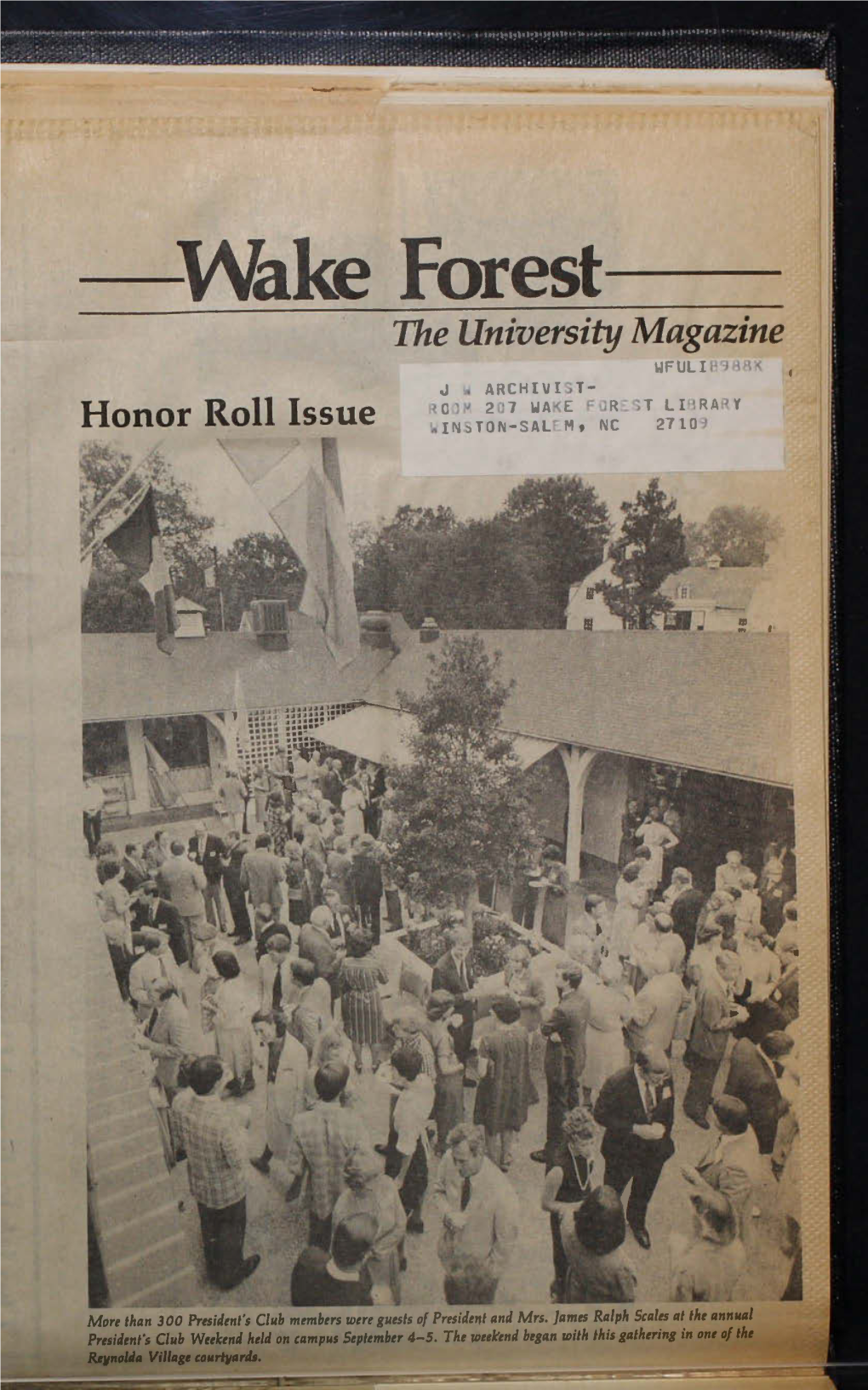 Wake Forest-- the University Magazine I Ullr Jll J .\Llchivist- C ~ 207 WAKE ~'~~~T Ll~RARY Honor Roll Issue ~~~TO~-Salfm, ~C 2Fl0~