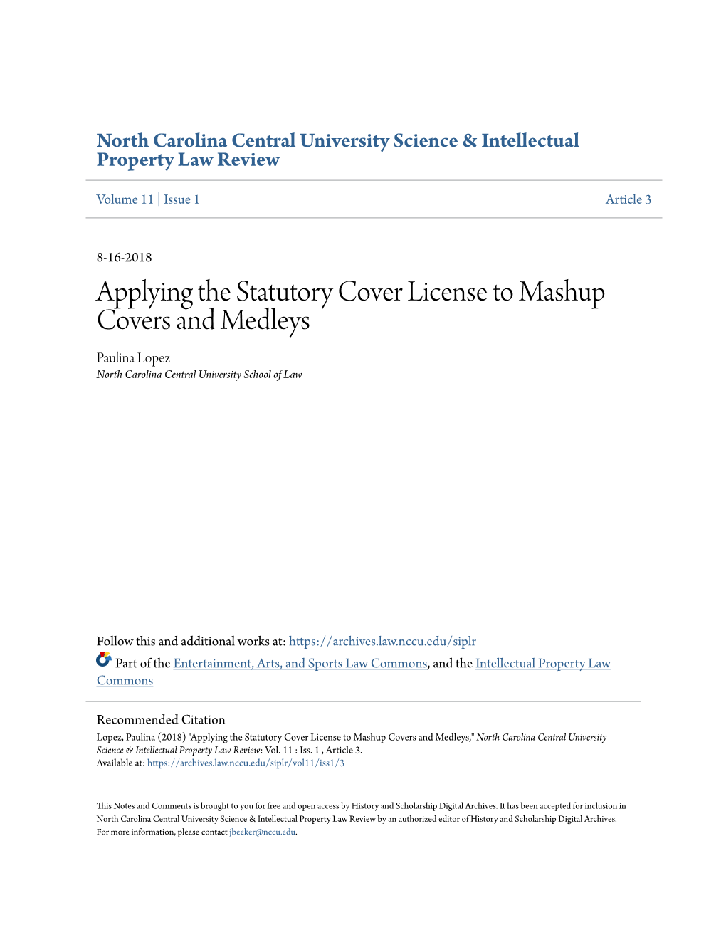 Applying the Statutory Cover License to Mashup Covers and Medleys Paulina Lopez North Carolina Central University School of Law