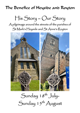 His Story – Our Story Sunday 18Th July- Sunday 15Th August