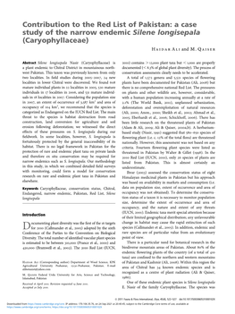 Contribution to the Red List of Pakistan: a Case Study of the Narrow Endemic Silene Longisepala (Caryophyllaceae) H Aidar a Li and M