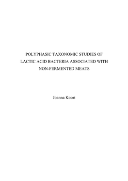 Polyphasic Taxonomic Studies Od Lactic Acid Bacteria