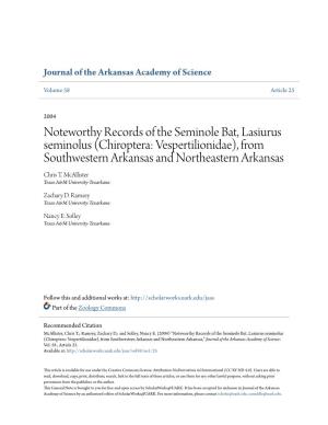 Noteworthy Records of the Seminole Bat, Lasiurus Seminolus (Chiroptera: Vespertilionidae), from Southwestern Arkansas and Northeastern Arkansas Chris T