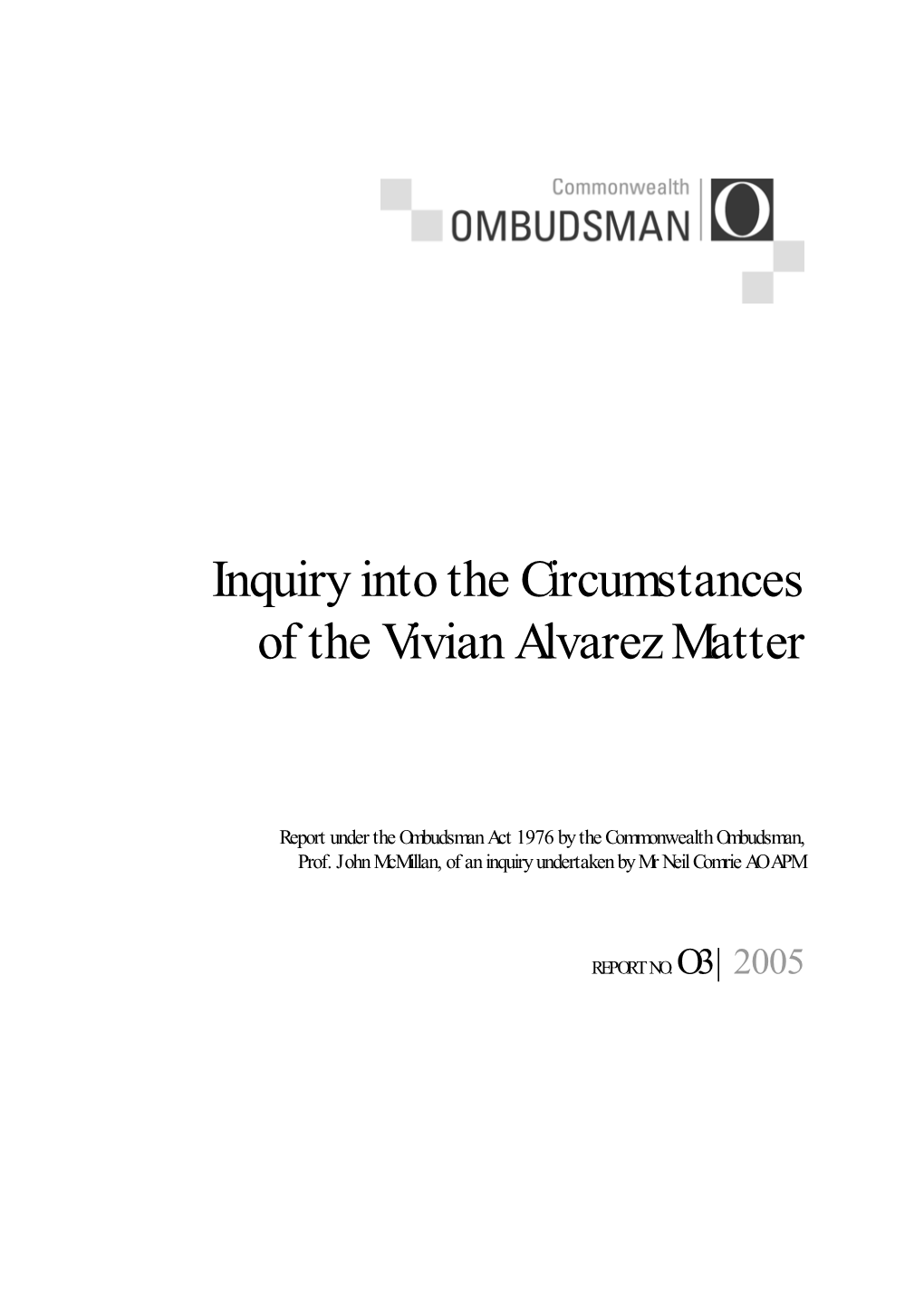 Inquiry Into the Circumstances of the Vivian Alvarez Matter
